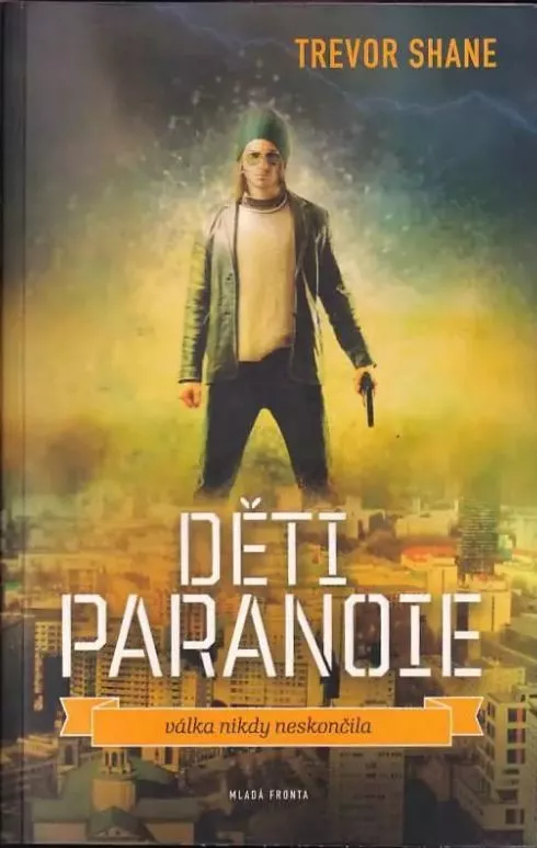 Trevor Shane Děti paranoie