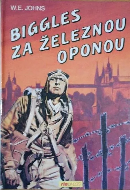 William Earl Johns Biggles za železnou oponou