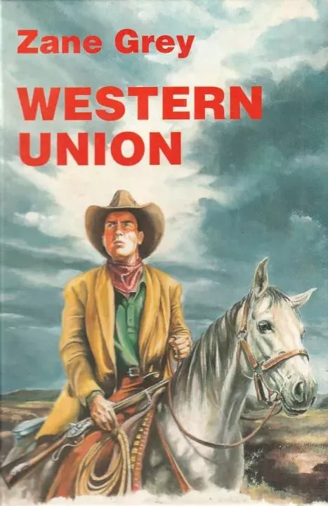 Zane Grey Western Union