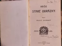 František Dvorský Naše staré obrázky