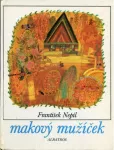 František Nepil Makový mužíček ilustrace Josef Paleček