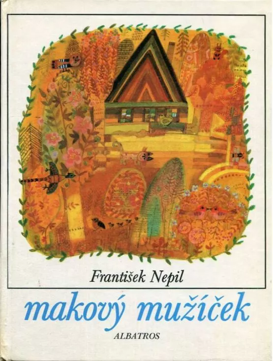 František Nepil Makový mužíček ilustrace Josef Paleček