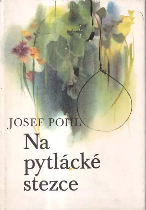 Josef Pohl Na pytlácké stezce ilustrace Jiří Krásl