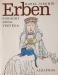 Karel Jaromír Erben Pohádky děda Vševěda ilustrace Miloslav Jágr