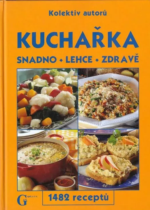 Kuchařka snadno, lehce, zdravě