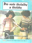 Květen Pro naše školačky a školáky 3/1986