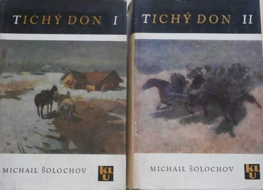 Michail Alexandrovič Šolochov Tichý Don I.+II.díl