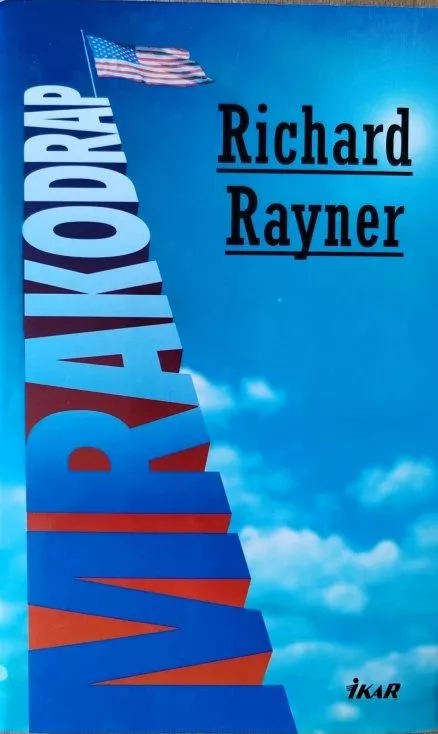 Richard Rayner Mrakodrap