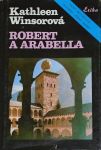 Kathleen Winsor Robert a Arabella