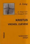 Albert Lang Kristus – Vrchol zjevení