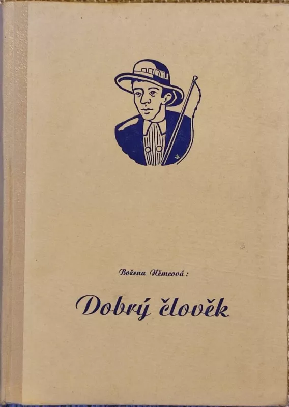 Božena Němcová Dobrý člověk