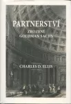 Charles D. Ellis Partnerství Zrození Goldman Sachs