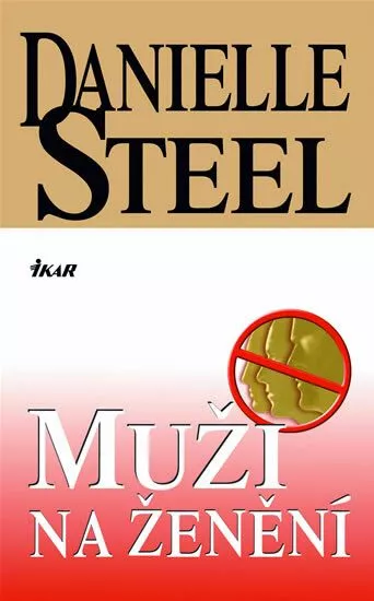 Danielle Steel Muži na ženění