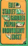 E. S. Gardner Případ domovníkovy kočky