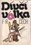 František Ringo Čech Dívčí válka ilustrace Neprakta