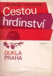 Jiří Horský , Ota Brožek Cestou hrdinství