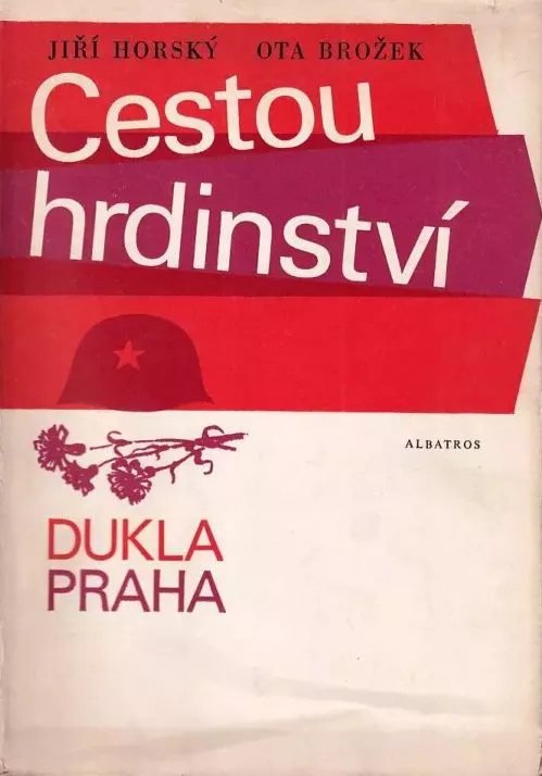 Jiří Horský , Ota Brožek Cestou hrdinství