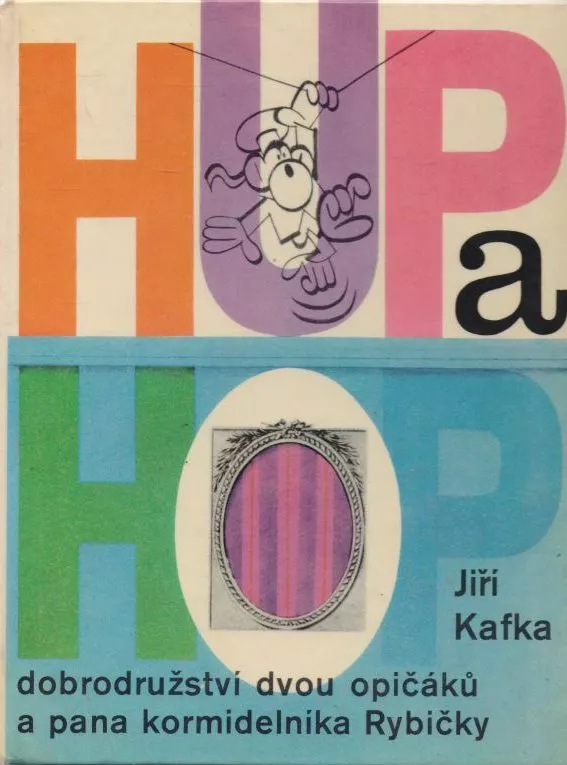 Jiří Kafka Hup a Hop ilustrace MIloš Noll