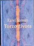 Karel Toman Torzo života