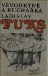 Ladislav Fuks Vévodkyně a kuchařka