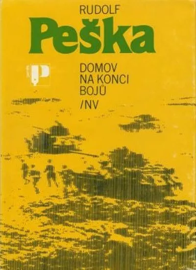 Rudolf Peška Domov na konci bojů