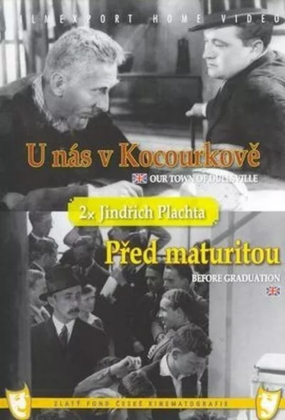 U nás v Kocourkově + Před maturitou