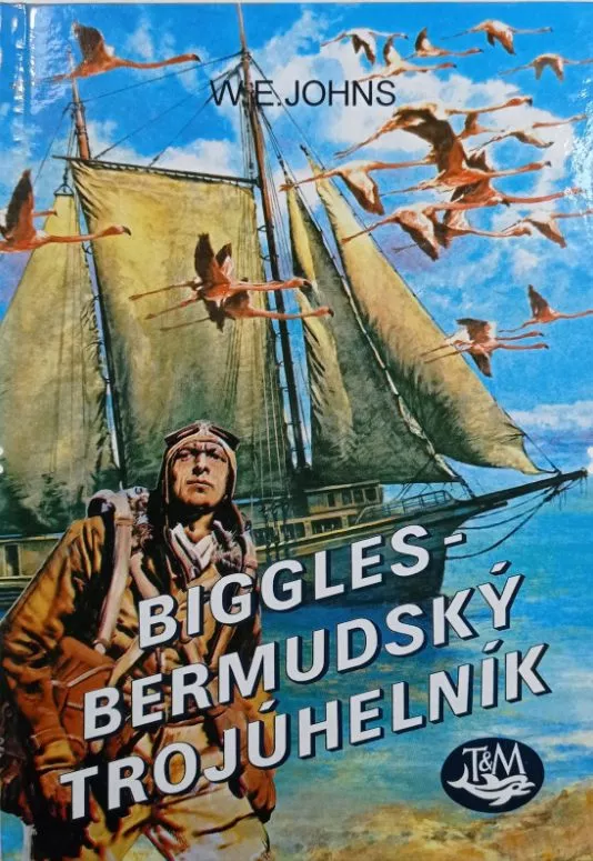 William Earl Johns Biggles: Bermudský trojúhelník il.Milam Fibiger