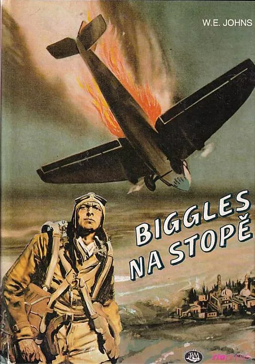 William Earl Johns Biggles: Biggles na stopě il.Jiří Wowk