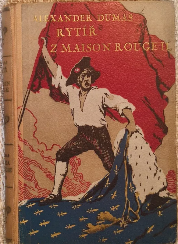 Alexandre Dumas Rytíř de Maison-Rouge II 1933