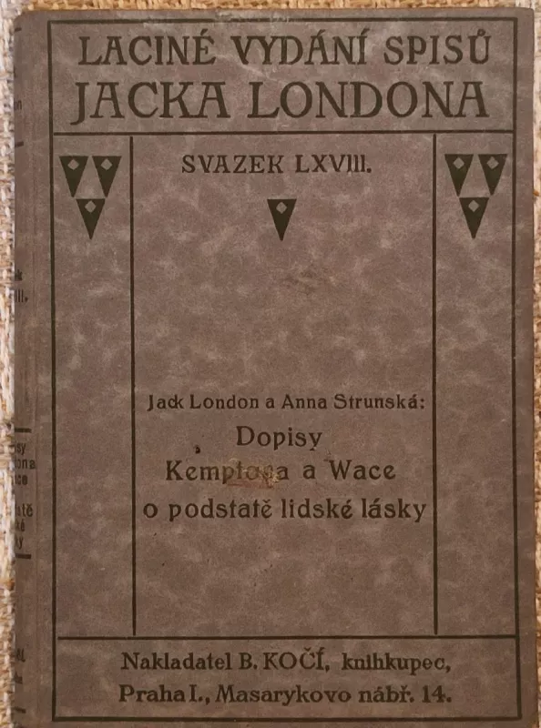 J.London , A.Strunsky Dopisy Kemptona a Wace o podstatě lidské lásky