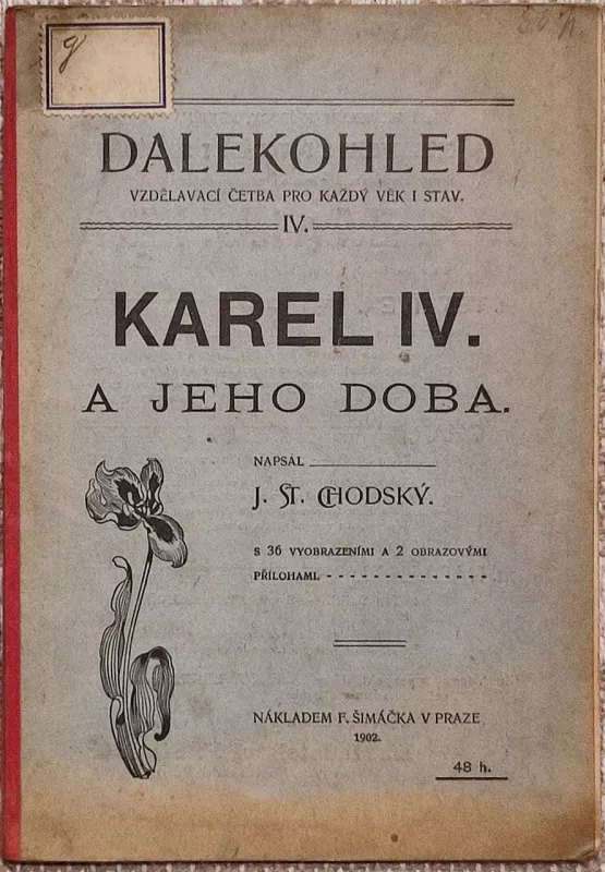 J.St.Chodský Karel IV. a jeho doba