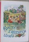 Julius Košnář Květy z různých luhů I. díl