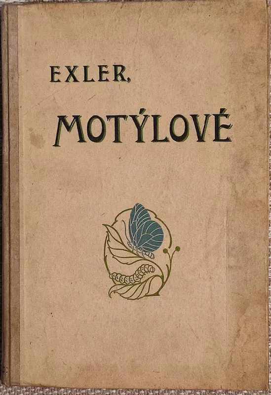 Karel Exler Motýlové