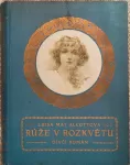 Louisa May Alcott Růže v rozkvětu