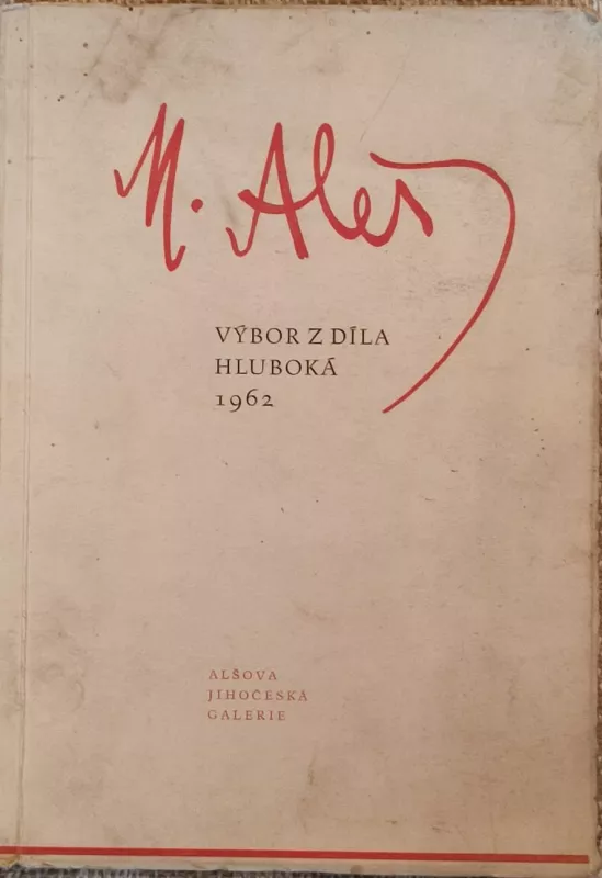 Mikoláš Aleš Výbor z díla Hluboká 1962