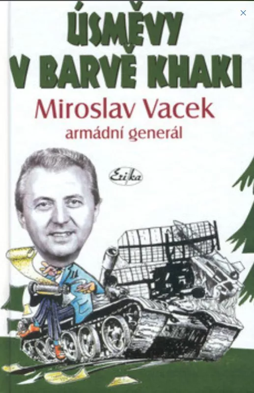 Miroslav Vacek Úsměvy v barvě khaki