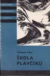 Valentin Pikul Škola plavčíků ilustrace Vladimír Rocman KOD 161