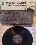 LP Pavel Dobeš Skupinové foto EX-/NM-