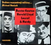 Michael Hanisch Dodnes rozesmávají miliony ...Buster Keaton, ...