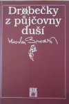 Vlastimil Brodský Drobečky z půjčovny duší