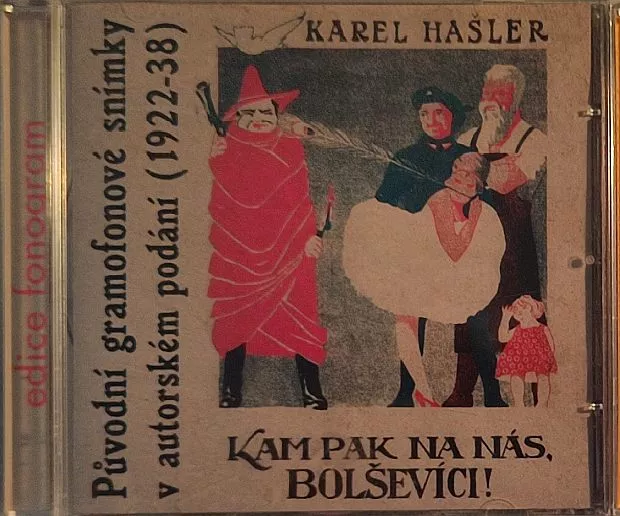 CD Karel Hašler – Kampak Na Nás, Bolševíci!