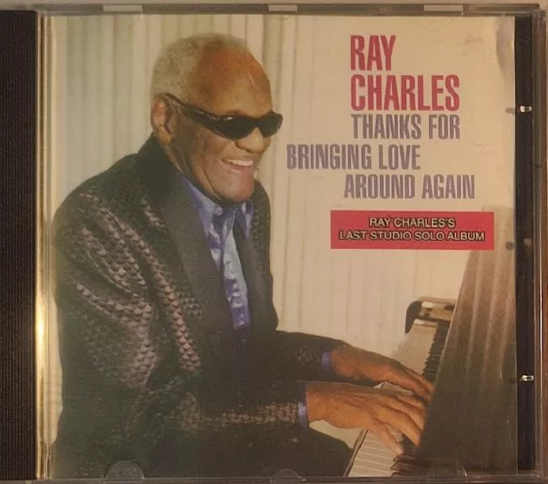 CD Ray Charles - Thanks For Bringing Love Around Again