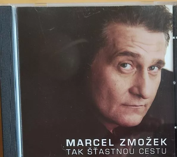 CD Marcel Zmožek Tak šťastnou cestu