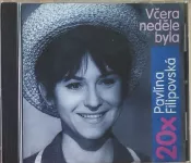 CD Pavlína Filipovská - Včera neděle byla