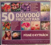 3CD 50 Důvodů Proč Mít Rád Písně O Kytkách