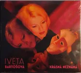 CD Iveta Bartošová - Krásná Neznámá