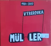 CD Richard Müller : Výberovka 1984-2017