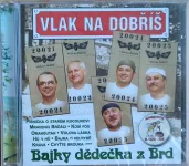CD Vlak na Dobříš: Bajky dědečka z Brd
