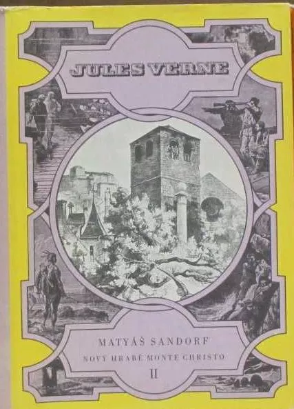 Jules Verne Matyáš Sandorf (Nový hrabě Monte Christo) II