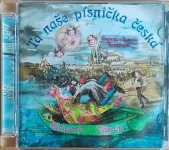 2CD Šlapeto, Patrola – Ta Naše Písnička Česká